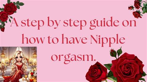 nibblemynipple|How to Have a Nipple Orgasm .